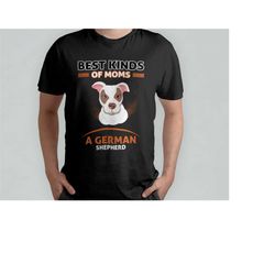 QualityPerfectionUS Digital Download, Graphics - Best Kinds Of Moms A German Shepherd- SVG File for Cricut, HTV, Instant