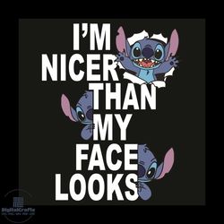 I Am Nicer Than My Face Looks Svg, Trending Svg, Stitch Svg, Stitch Lovers Svg, Stitch Fans Svg, Stitch Gifts Svg, Disne