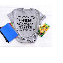 Official Cookie Tester Shirt, Christmas Shirt, Christmas Cookie Shirt ,Funny Cookie Shirt, Christmas Gift, Funny Christm