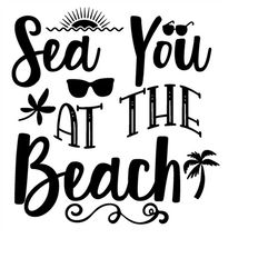 QualityPerfectionUS Digital Download - See You At The Beach - SVG File for Cricut, HTV, Instant Download