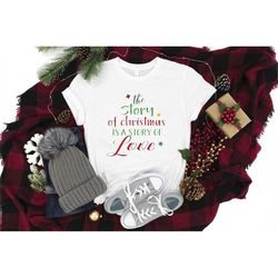 Merry Christmas Shirt, The Story of Christmas Shirt, Christmas T-shirt, Trendy Christmas T-shirt, Christmas Tee, Christm