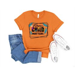 Every Child Matters Shirt, Orange Day T-Shirt, Indigenous Awareness Shirt, Equality Shirt, Orange Day Gift, Every Child