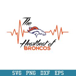 The Heartbeat Of Denver Broncos Svg, Denver Broncos Svg, NFL Svg, Png Dxf Eps Digital File