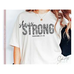 She is Strong Svg Png, Christian Svg, Bible Verse Svg, Religious Svg Church Svg Shirt Design Cut File for Cricut Jesus S