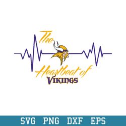 The Heartbeat Of Vikings Svg, Minnesota Vikings  Svg, NFL Svg, Png Dxf Eps Digital File