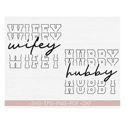 Wifey Hubby Svg, Bride and Groom Svg, Husband and Wife Svg Wifey Svg Hubby Svg Cut File for Cricut Silhouette Eps Dxf Pd