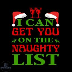 I Can Get You On The Naughty List Svg, Christmas Svg, Xmas Hat Svg, Reindeer Svg