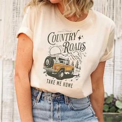 Country Roads Take Me Home Tee, John Denver Tee, Band Tee, Country Music Tee, Nashville Tee, Country Concert Tee