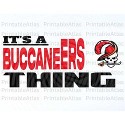 Buccaneers svg, Buccaneers png, It's a Buccaneers thing svg png, Buccaneers team svg png, Buccaneers school pride mascot