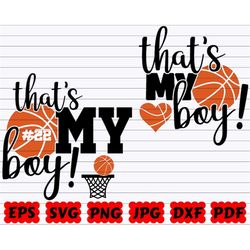 That's My Boy SVG | My Boy SVG | Boy SVG | Boy Mom Svg | Mama's Little Man Svg | Baby Boy Svg | Basketball Cut File | Ba