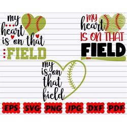 my heart is on that field svg | softball heart svg | softball quote svg | softball design svg | softball saying svg | so