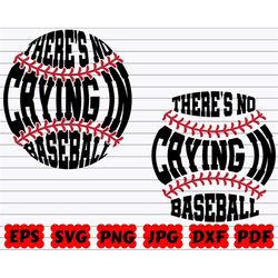 there's no crying in baseball svg | there's no crying svg | crying in baseball svg | crying svg | baseball ball svg| bas