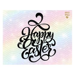 Happy Easter Svg, Easter Svg, Easter Cake Topper Svg, Easter,Easter Decor,Easter Shirt,cupcake toppers,Svg,Png, Cricut,S
