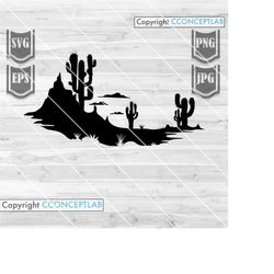 Cactus Desert Svg File || Cactus Svg || Western Landscape Svg || Desert Clipart || Sand Desert Cactus Svg || Western Shi