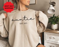 Custom Auntie Est Sweatshirt, Auntie Gifts , Aunt Gift, Aunt Shirt, Christmas Gift Auntie, Mother's Day Sweatshirt, Moth