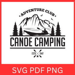 Canoe Camping Adventure Club Logo SVG | Canoe Kayak Svg | Water Sports | Adventure Logo SVG | Outdoor Logo Svg