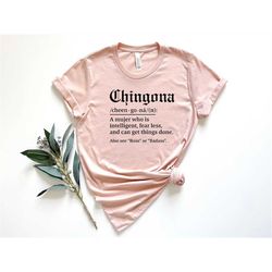 chingona definition shirt, chillona pero chingona, mexican shirt, latina shirt, mexican woman shirt, latina woman shirt,