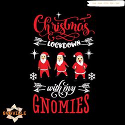 Christmas Lookdown With My Gnomies Svg, Christmas Svg, Lookdown Svg, Gnomies Svg