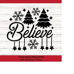 Believe Svg, Christmas Svg, Believe Christmas Svg, Holiday Svg, Merry Christmas Svg, silhouette cricut cut files, svg, d