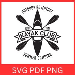 Kayak Club Logo SVG | Kayaking Logo Svg | Outdoor Adventure Svg| Camping Adventure Svg