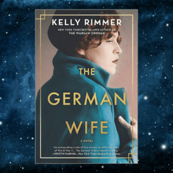 The German Wife: A Novel by Kelly Rimmer (Author)