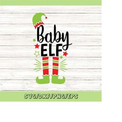 Baby Elf Svg, Christmas Svg, Elf Svg, Baby Svg, Elf Hat Svg, Funny Christmas Svg, Santa Svg, silhouette cricut cut files