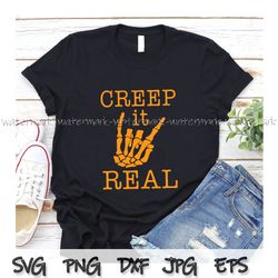 Creep It Real Svg, Halloween Shirts png, Halloween funny Shirt