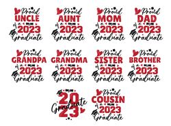 GRADUATION 2023 Bundle SVG, Proud Family Graduate Svg Cricut Silhouette, 2023 Graduate SVG, Class Of 2023 Svg, Senior Fa