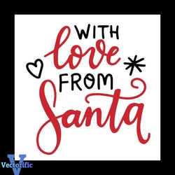 With Love From Santa Svg, Christmas Svg, Christmas Quotes Svg