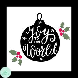 joy to the world christmas ball svg, christmas svg, christmas balls svg