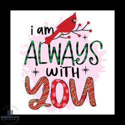 I Am Always With You Png, Christmas Png, Red Berries Png, Cardinal Png, Christmas Gift Png