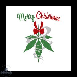 Merry Christmas Weed Cannabis Svg, Cannabis Svg, Merry Christmas Svg