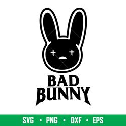 Bad Bunny 10, Bad Bunny Svg, Yo Perreo Sola Svg, Bad bunny logo Svg, El Conejo Malo Svg, png eps, dxf file