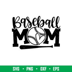 Baseball Mom, Baseball Mom Svg, Mom Life Svg, Mothers Day Svg, Baseball Svg, dxf,eps,png file