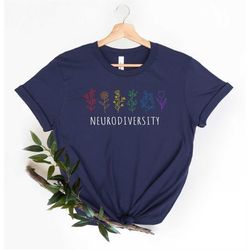 Neurodiversity Flowers Shirt, Autism Shirt, Autism Mom Shirt, Neurodiversity Shirt, Flowers Shirt, Autism Awareness Shir