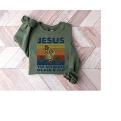 Jesus The Ultimate Deadlifter T-shirt, Cute Jesus Gift T-shirt, Funny Christian Shirts, Religious Faith Gym Shirt, Weigh