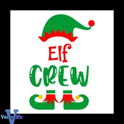 Elf Crew Svg, Christmas Svg, Xmas Svg, Happy Holiday Svg, Christmas Gift Svg, Elf Svg