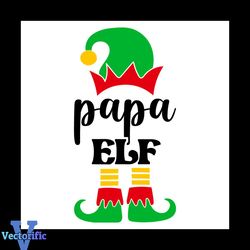 Papa Elf Svg, Christmas Svg, Xmas Svg, Elf Svg, Christmas Decor Svg, Papa Svg