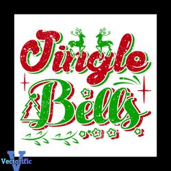 Jingle Bells Svg, Christmas Svg, Xmas Svg, Reindeer Svg, Christmas Gift Svg, Christmas Bells Svg