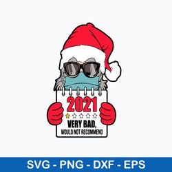 2021 Very Bad Would Not Recommend Svg, 2021 Vey Bad Svg, Png Dxf Eps File
