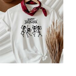 Skeleton Shirt, Dancing Skeleton Shirt, Skeletons Shirt, Halloween Shirt, Funny Halloween Shirt, Halloween 2021, Happy H