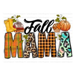 Fall Mama PNG, Pumpkin Png, Fall PNG, Thankful Png, Leaf Png,Western, Fall png, Digital Download, Sublimation Design, Fa