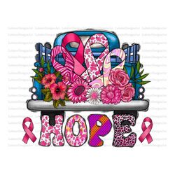 Hope Truck Png, Breast Cancer Awareness Png, Pink Ribbon PNG,Hope Png,Pink Drink,Truck Png,Boxing Gloves,Sublimation Des