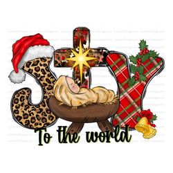 Joy To The World Png, Christmas png, Baby Jesus png, Joy Nativity Png, Jesus png, Leopard ,Sublimation Designs,Digital D
