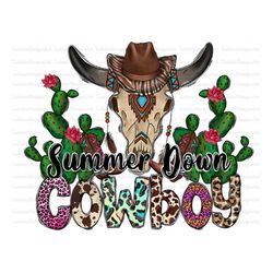 Summer Down Cowboy Png, Summer Png, Western PNG, Sublimation Designs Downloads,Digital Download, Boho Skull png, Cowboy