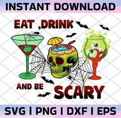 Eat Drink And Be Scary Halloween Drinks Png, Eat Drink And, Halloween Bat Decor, Be Scary Png, Eat Drink Png