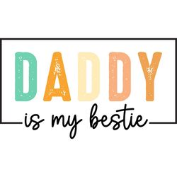Happy Retro Bestie Daddy Life SVG