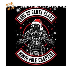 Sons Of Santa Claus North Pole Chapter Christmas Svg, Christmas Svg