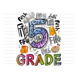 Fifth Grade PNG file for sublimation,Art, School Janitor Clipart, First day of School, Cook, 5th grade printable, 5th gr