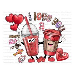Love you a Latte png PNG, Digital Download, Sublimation, Valentine's Day, Valentine Latte, Sublimate, valentine, love, c